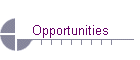 Opportunities