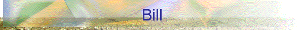 Bill