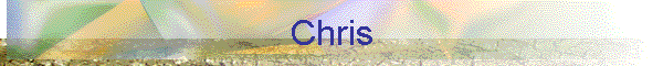 Chris