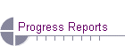 Progress Reports