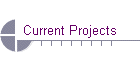 Current Projects