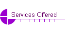 Services Offered